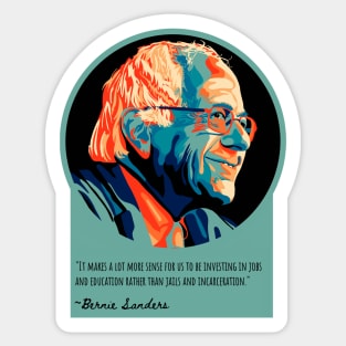 Bernie Sanders Portrait and Quote Sticker